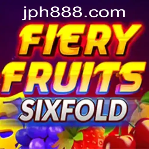FieryFruitsSixFold: A Revolutionary Gaming Experience with PH888 Elements